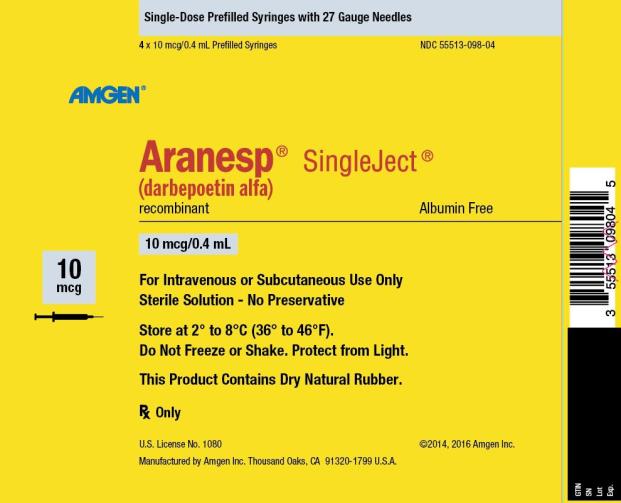NDC: <a href=/NDC/55513-098-04>55513-098-04</a>
Single-Dose Prefilled Syringes with 27 Gauge Needles
4 x 10 mcg/0.4 mL Prefilled Syringes
AMGEN ®
Aranesp ® SingleJect ®
(darbepoetin alfa)
recombinant
Albumin Free
10 mcg
10 mcg/0.4 mL
For Intravenous or Subcutaneous Use Only
Sterile Solution – No Preservative
Store at 2° to 8°C (36° to 46°F).
Do Not Freeze or Shake.  Protect from Light.
This Product Contains Dry Natural Rubber.
Rx Only
U.S. License No. 1080
©2014, 2016 Amgen Inc.
Manufactured by Amgen Inc. Thousand Oaks, CA 91320-1799 U.S.A.
