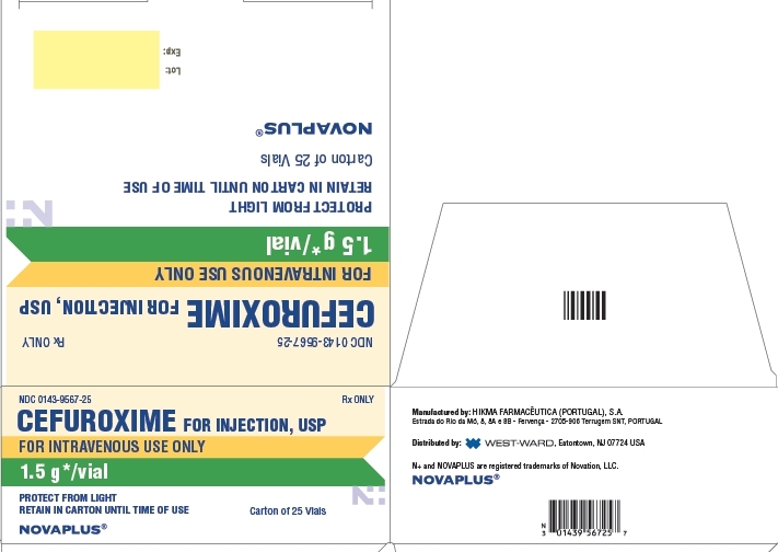 NDC: <a href=/NDC/0143-9567-25>0143-9567-25</a> Rx ONLY CEFUROXIME FOR INJECTION, USP FOR INTRAVENOUS USE ONLY 1.5 g*/vial PROTECT FROM LIGHT RETAIN IN CARTON UNTIL TIME OF USE Carton of 25 Vials