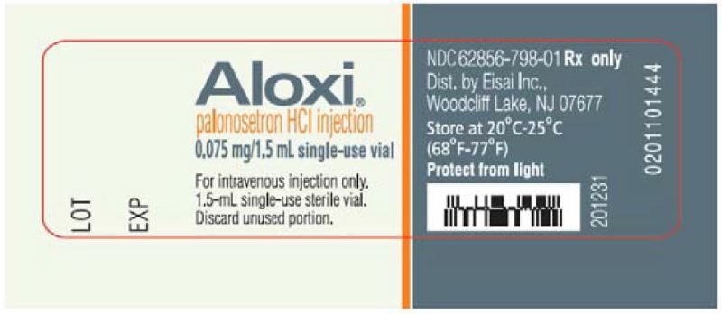 PRINCIPAL DISPLAY PANEL - 0.075 mg/1.5 mL Injection NDC: <a href=/NDC/62856-798-01>62856-798-01</a> Rx only Aloxi® palonosetron HCl injection 0.075 mg/1.5 mL single-use vial For intravenous injection only. 1.5-mL single-use sterile vial. Discard unused portion.