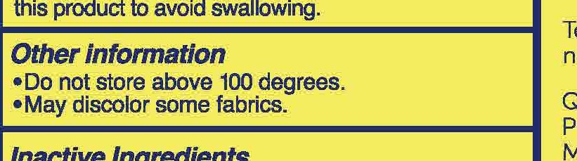 Other information Do not store above 100 degrees. May discolor some fabrics.