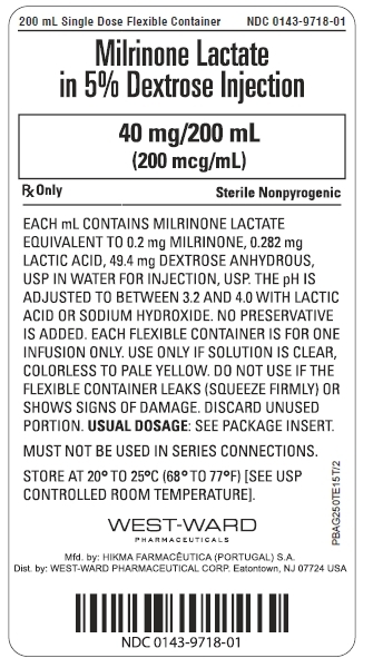 200 mL Single Dose Flexible Container NDC: <a href=/NDC/0143-9718-01>0143-9718-01</a> Milrinone Lactate in 5% Dextrose Injection 40 mg/200 mL (200 mcg/mL) Rx Only Sterile Nonpyrogenic EACH mL CONTAINS MILRINONE LACTATE EQUIVALENT TO 0.2 mg MILRINONE, 0.282 mg LACTIC ACID, 49.4 mg DEXTROSE ANHYDROUS, USP IN WATER FOR INJECTION, USP. THE pH IS ADJUSTED TO BETWEEN 3.2 AND 4.0 WITH LACTIC ACID OR SODIUM HYDROXIDE. NO PRESERVATIVE IS ADDED. EACH FLEXIBLE CONTAINER IS FOR ONE INFUSION ONLY. USE ONLY IF SOLUTION IS CLEAR, COLORLESS TO PALE YELLOW. DO NOT USE IF THE FLEXIBLE CONTAINER LEAKS (SQUEEZE FIRMLY) OR SHOWS SIGNS OF DAMAGE. DISCARD UNUSED PORTION. USUAL DOSAGE: SEE PACKAGE INSERT. MUST NOT BE USED IN SERIES CONNECTIONS. STORE AT 20º TO 25ºC (68º TO 77ºF) [ SEE USP CONTROLLED ROOM TEMPERATURE].