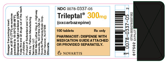 PRINCIPAL DISPLAY PANEL
Package Label – 300 mg
Rx Only		NDC: <a href=/NDC/0078-0337-05>0078-0337-05</a>
Trileptal® (oxcarbazepine)
100 tablets
PHARMACIST: DISPENSE WITH MEDICATION 
GUIDE ATTACHED OR PROVIDED SEPARATELY.
