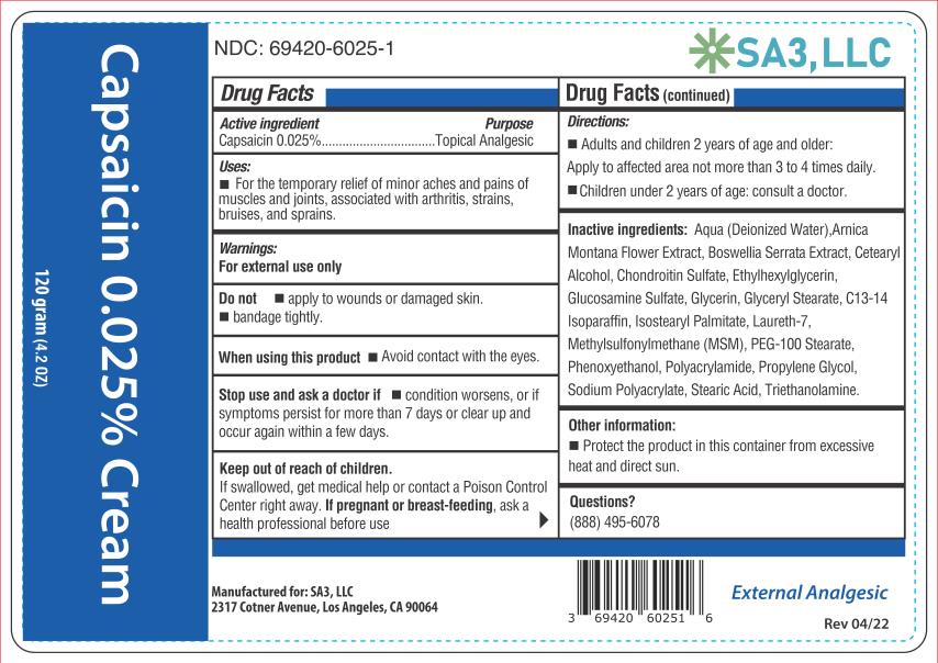 PRINCIPAL DISPLAY PANEL
Capsaicin 0.025% cream
NDC: <a href=/NDC/69420-6025-1>69420-6025-1</a>
120 grams

SA3, LLC

