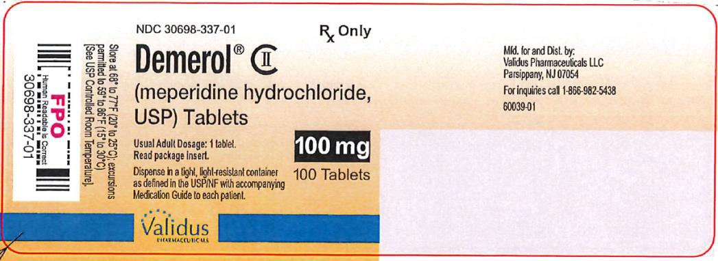 PRINCIPAL DISPLAY PANEL
NDC: <a href=/NDC/30698-337-01>30698-337-01</a>
Demerol
(meperidine hydrochloride,
USP) Tablets
100 mg
100 Tablets
Rx Only
