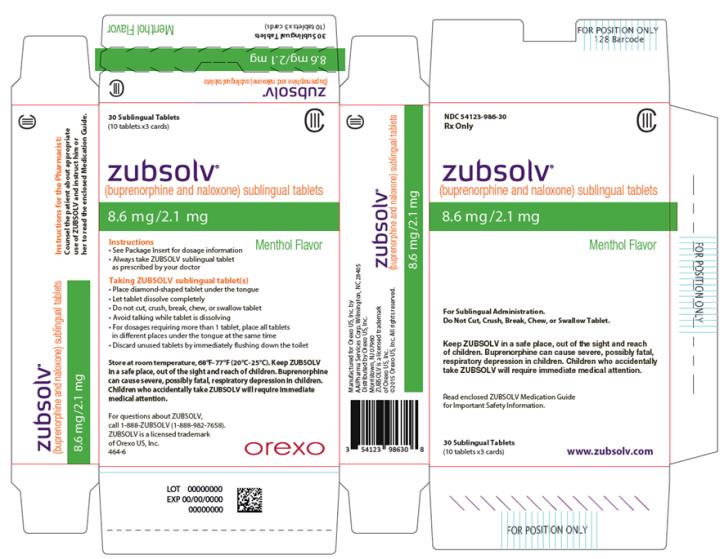 PRINCIPAL DISPLAY PANEL
NDC: <a href=/NDC/54123-986-30>54123-986-30</a>
Rx Only 
CIII
zubsolv® 
(buprenorphine and naloxone) sublingual tablets
8.6 mg/2.1 mg 
Menthol Flavor
For Sublingual Administration.
Do Not Cut, Crush, Break, Chew, or Swallow Tablet. 
Keep ZUBSOLV in a safe place, out of the sight and reach of children. Buprenorphine can cause severe, possibly fatal, respiratory depression in children. Children who accidentally take ZUBSOLV will require immediate medical attention. 
Read enclosed ZUBSOLV Medication Guide for Important Safety Information.
30 Sublingual Tablets 
(10 tablets x3 cards)
www.zubsolv.com
