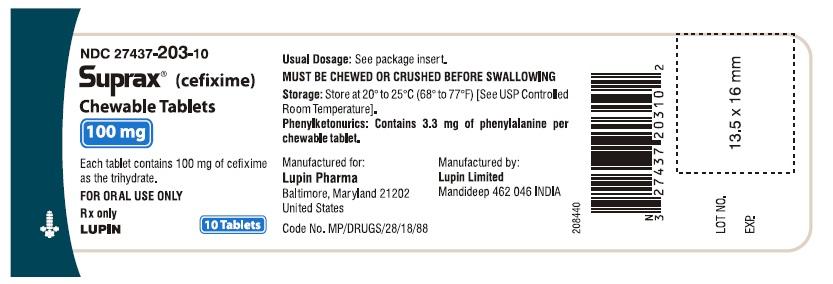 SUPRAX (CEFIXIME) CHEWABLE TABLETS
Rx Only
100 mg
NDC: <a href=/NDC/27437-203-10>27437-203-10</a>
BOTTLE LABEL
							10 TABLETS