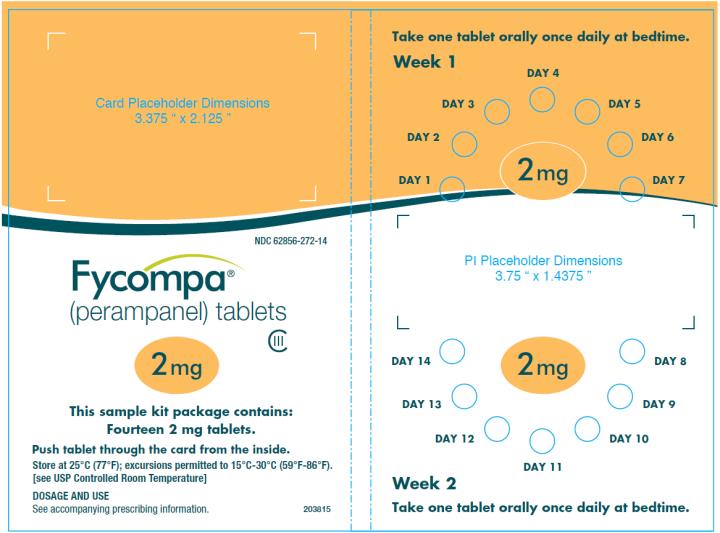 PRINCIPAL DISPLAY PANEL - 2 mg Tablet
NDC: <a href=/NDC/62856-272-14>62856-272-14</a>
14 tablets
Rx only
Fycompa
(perampanel) tablets
CIII
2 mg
2 week sample Kit
