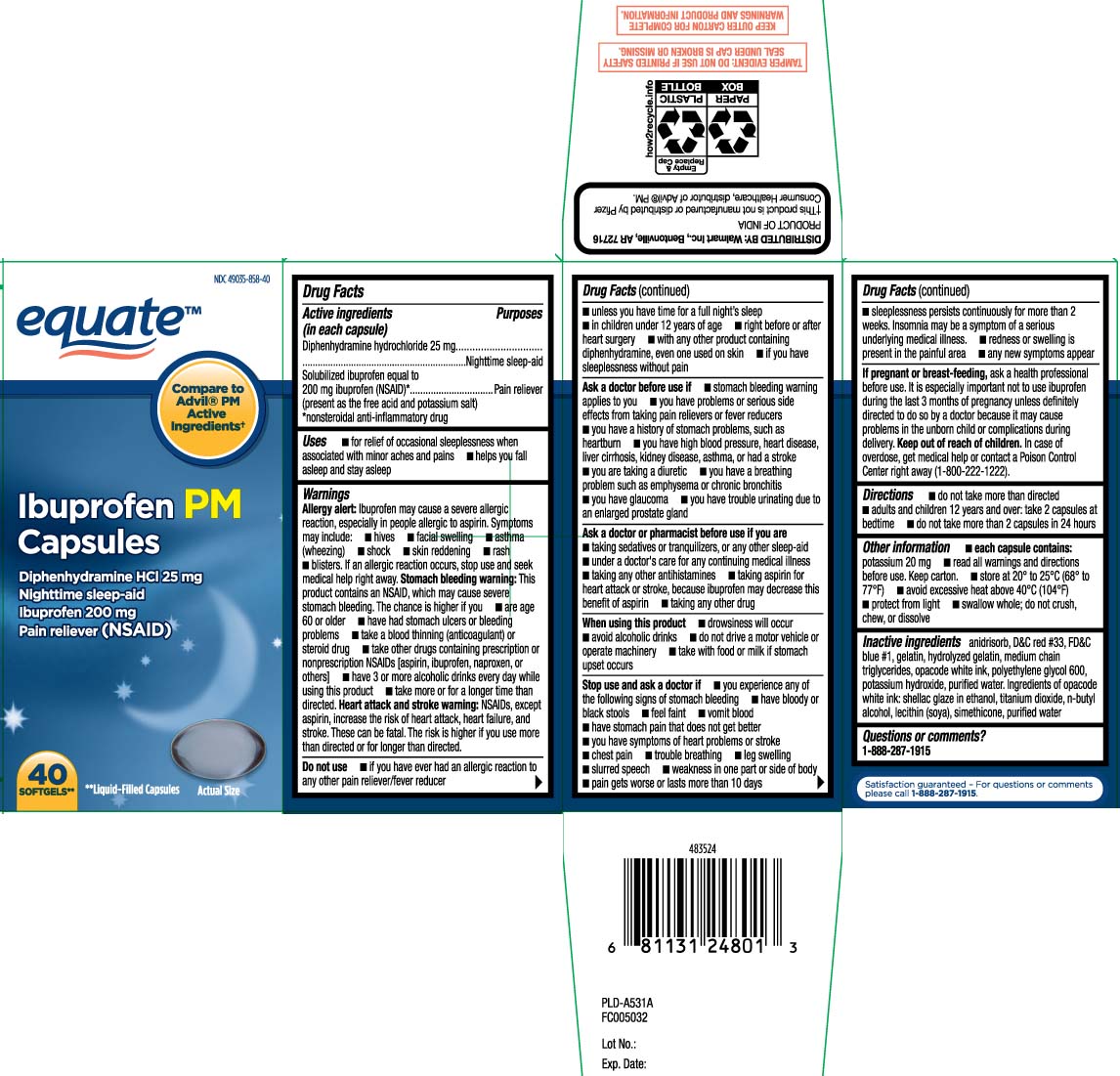 Diphenhydramine Hydrochloride 25 mg Solubilized ibuprofen equal to 200 mg ibuprofen (NSAID) (present as the free acid and potassium salt) *nonsteroidal anti-inflammatory drug