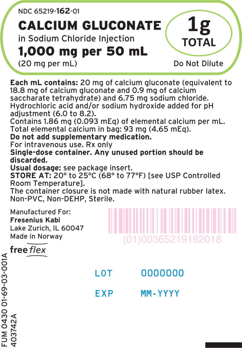 PACKAGE LABEL - PRINCIPAL DISPLAY – Calcium Gluconate 1 g Bag Label
