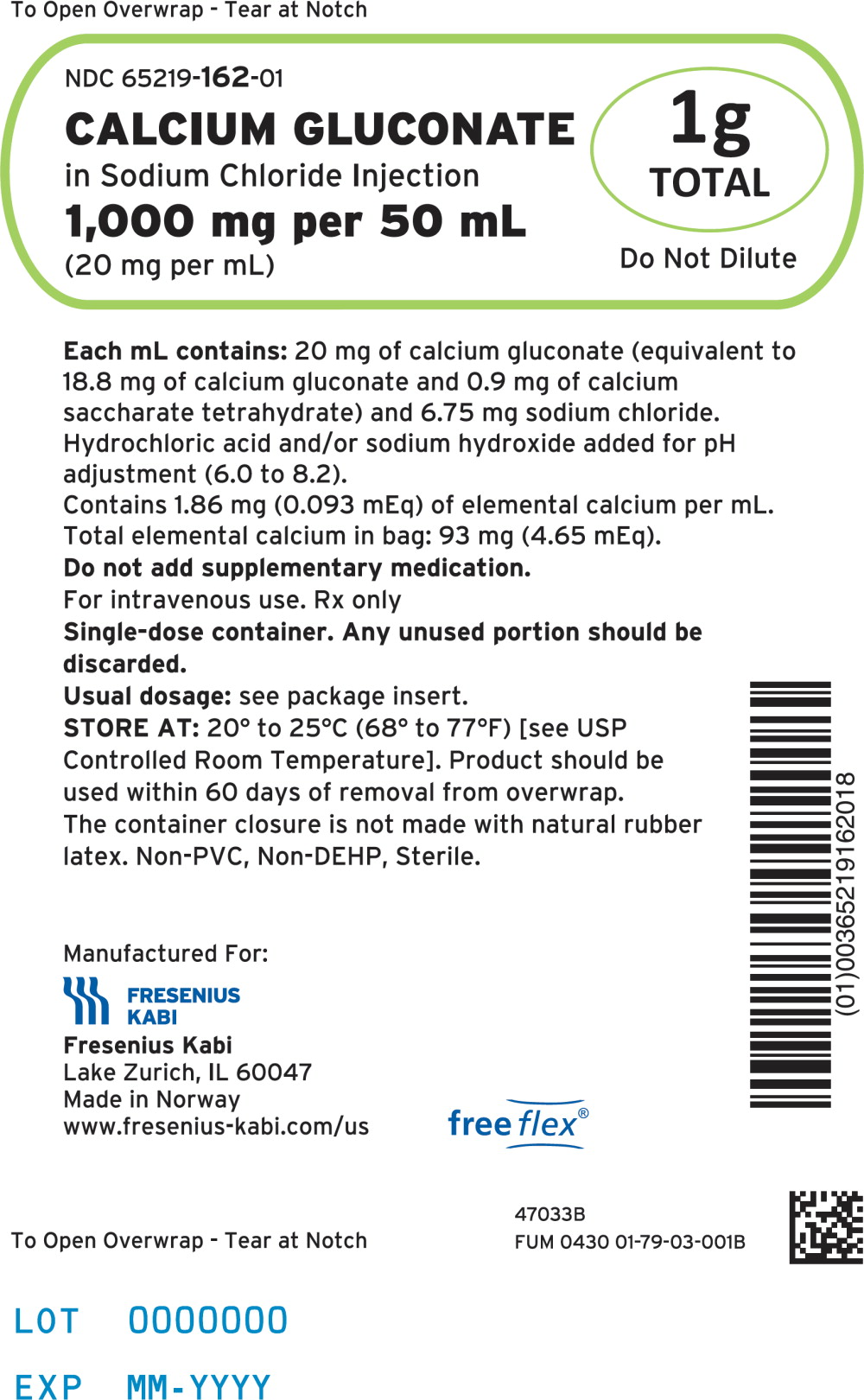 PACKAGE LABEL - PRINCIPAL DISPLAY – Calcium Gluconate 1 g Overwrap Label
