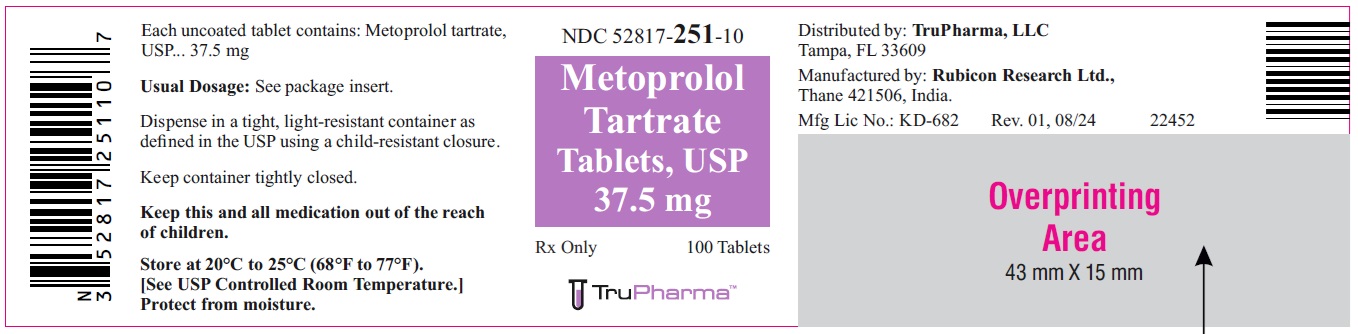 Metoprolol Tartrate Tablets, USP 37.5 mg - NDC: <a href=/NDC/52817-251-10>52817-251-10</a> - 100s Bottle Label