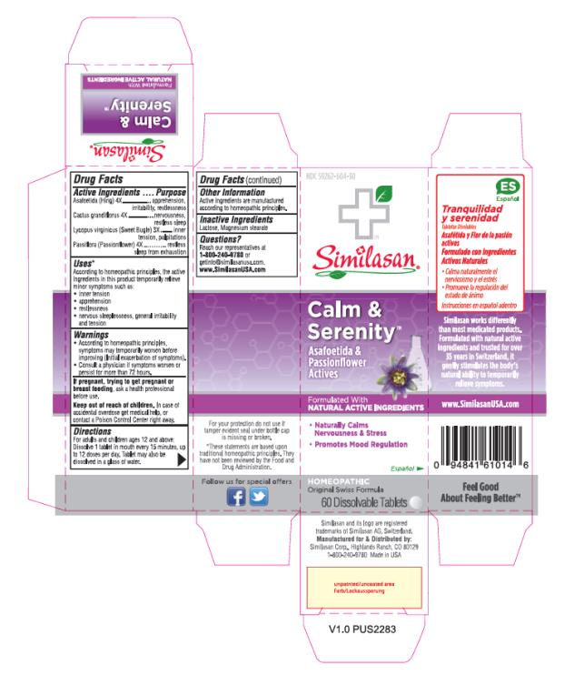 PRINCIPAL DISPLAY PANEL
NDC: <a href=/NDC/59262-604-30>59262-604-30</a>
Calm &
Serenity
Asafoetida &
Passionflower
Actives
60 Dissolvable Tablets
