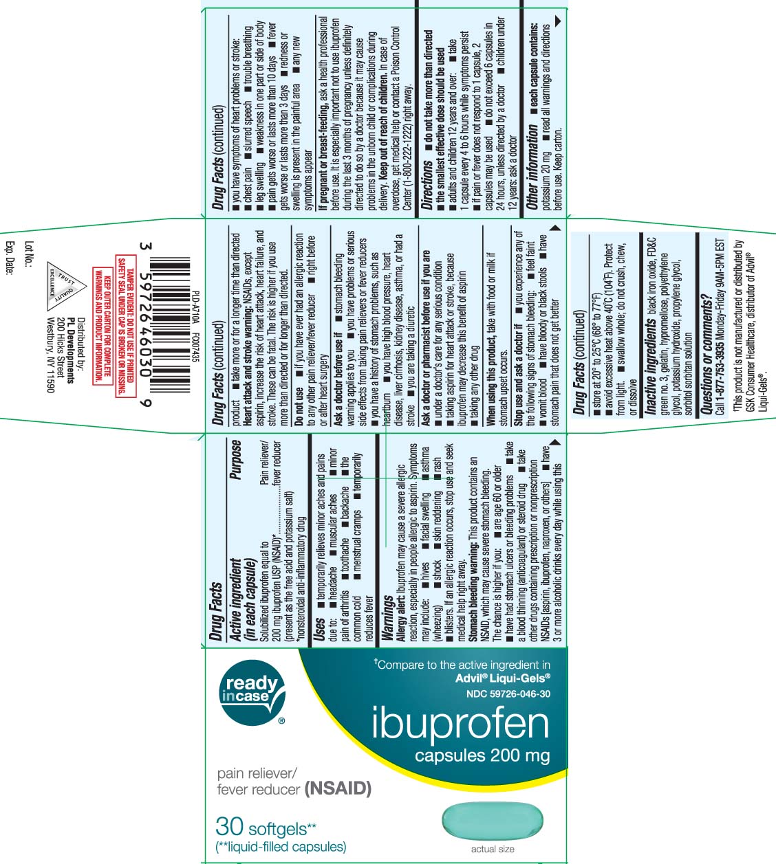 Solubilized ibuprofen equal to 200 mg ibuprofen USP (NSAID)* (present as the free acid and potassium salt) *nonsteroidal anti-inflammatory drug