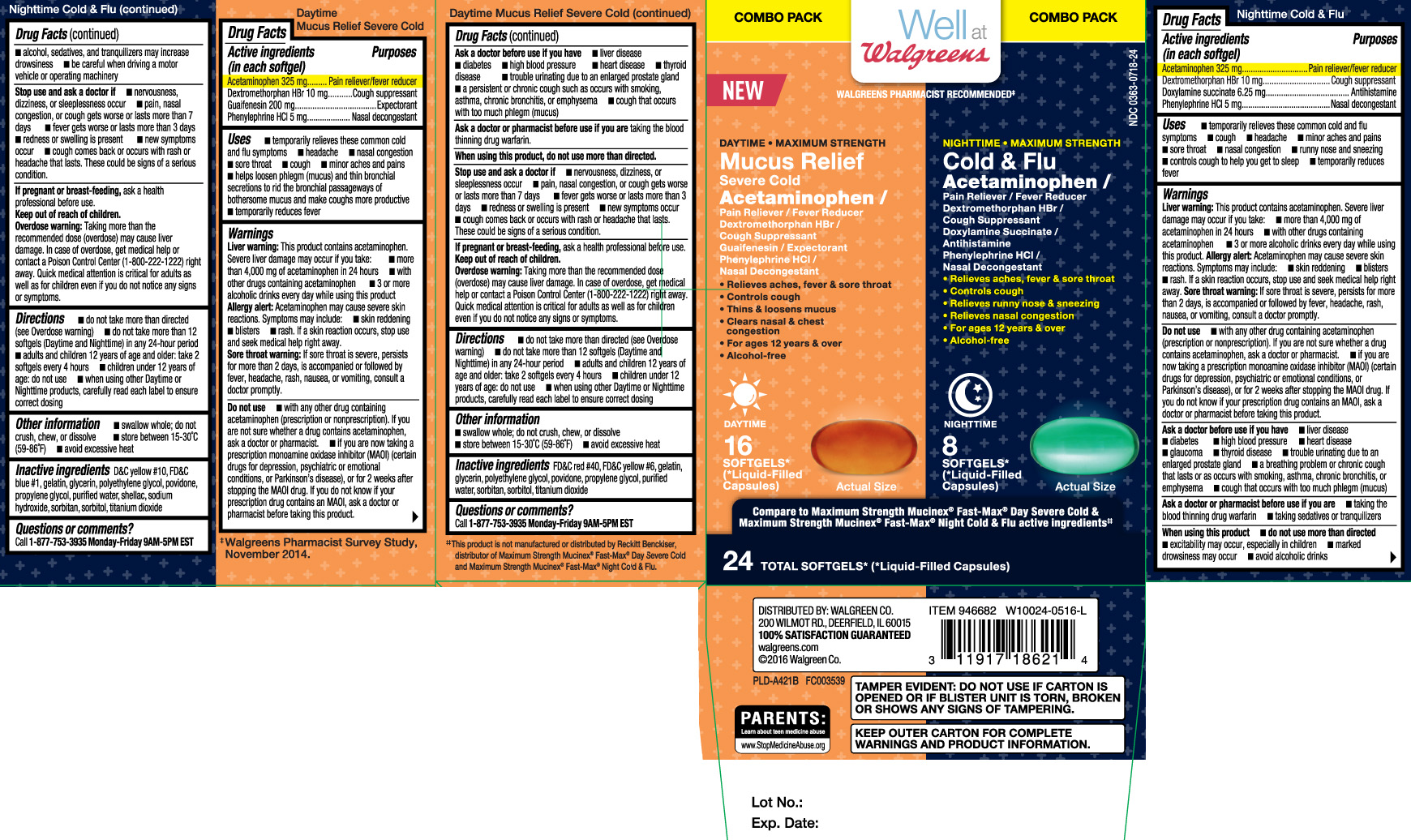 DAYTIME Acetaminophen 325 mg, Dextromethorphan HBr 10 mg, Guaifenesin 200 mg, Phenylephrine HCI 5 mg NIGHTTIME Acetaminophen 325 mg, Dextromethorphan HBr 10 mg, Doxylamine Succinate 6.25 mg, Phenylephrine HCI 5 mg,