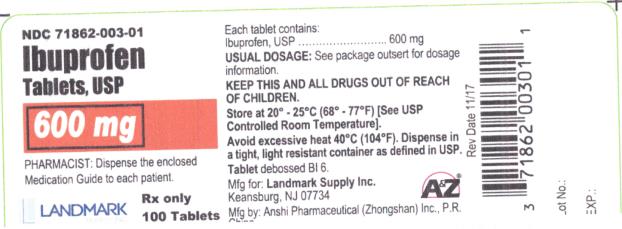 PRINCIPAL DISPLAY PANEL
NDC: <a href=/NDC/71862-003-01>71862-003-01</a>
Ibuprofen
Tablets, USP
600 mg
100 Tablets
Rx Only
