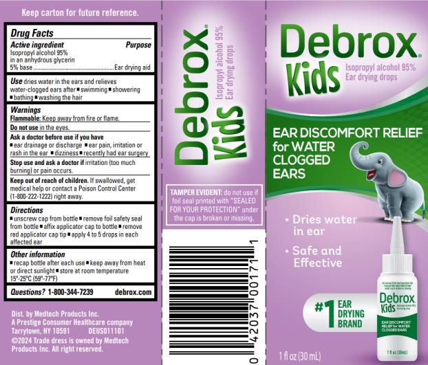 DEBROX KIDS- isopropyl alcohol liquid