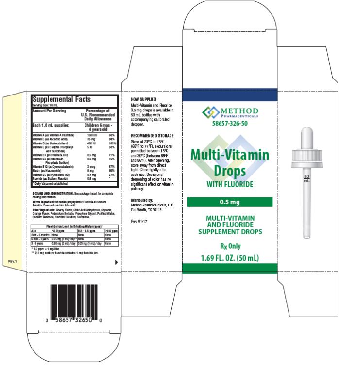 PRINCIPAL DISPLAY PANEL
NDC: <a href=/NDC/58657-326-50>58657-326-50</a>
Multi- Vitamin
Drops
With Fluoride
0.5 mg
1.69 FL. OZ. (50 mL)
