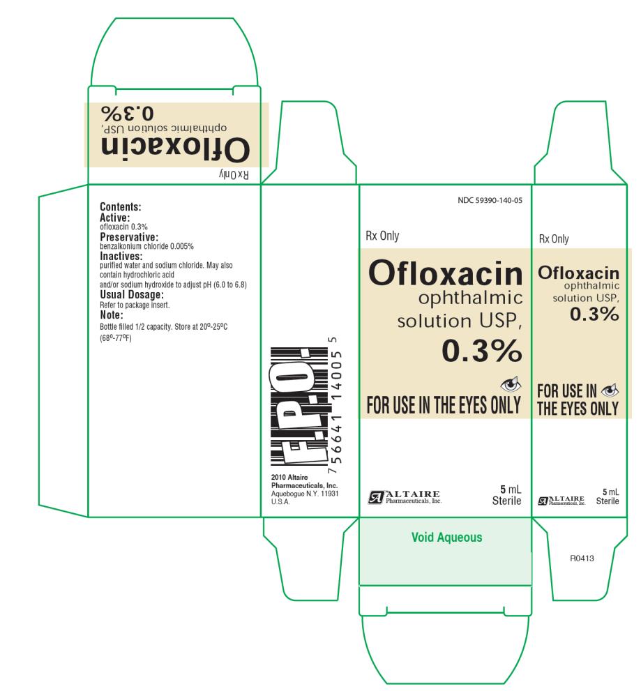 NDC: <a href=/NDC/59390-140-05>59390-140-05</a>- Carton
Rx Only
Ofloaxcin
ophthalmic solution
0.3%
FOR USE IN THE EYES ONLY
5 mL
Sterile
